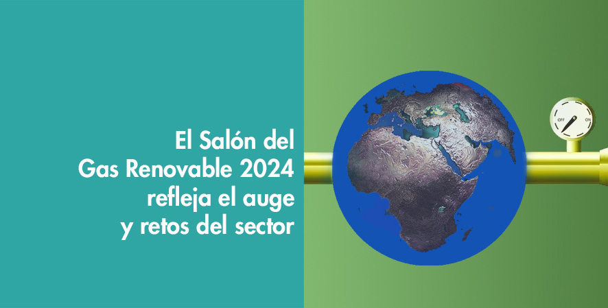 El Salón del Gas Renovable 2024 refleja el auge y retos del sector